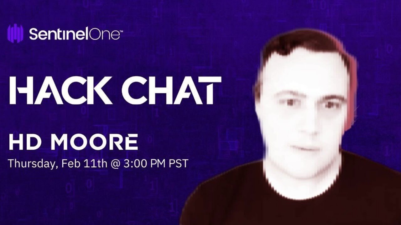 Hack Chat // HD Moore // The Journey of a Hacker and Entrepreneur