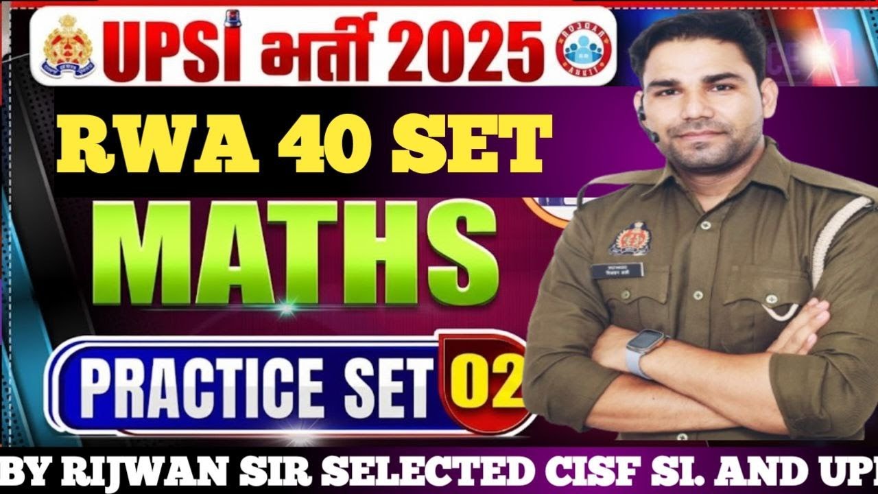 RWA UPSI BOOSTER PRACTICE SET -2 FULL SOLUTION BY RIJWAN SIR SELECTED