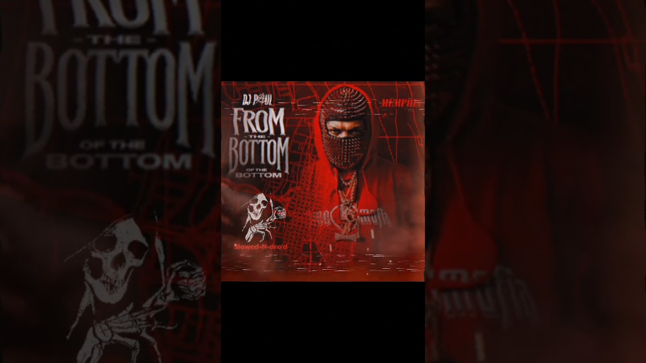DJ Paul - (Slowed) From The Bottom Of The Bottom
