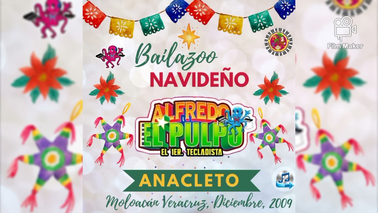 Anacleto Alfredo El Pulpo y sus Teclados En Vivo Moloac&aacute;n Veracruz Diciembre 2009 audio in&eacute;dito 