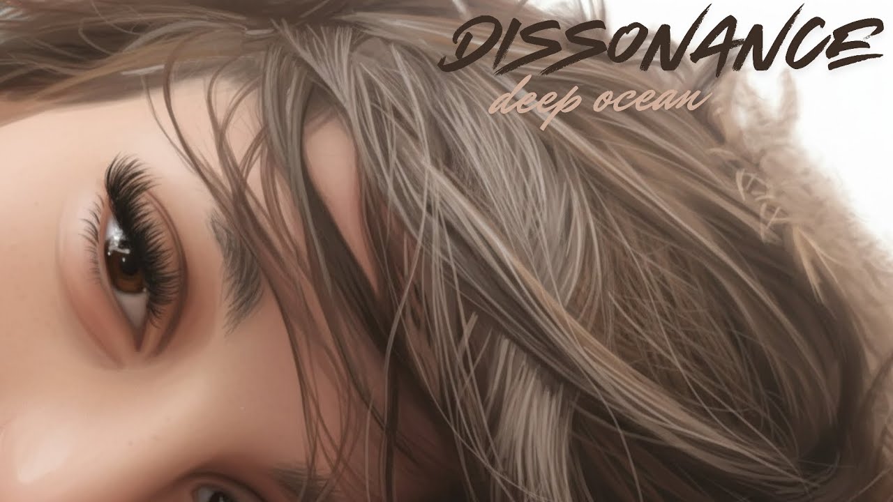 DISSONANCE — deep ocean 