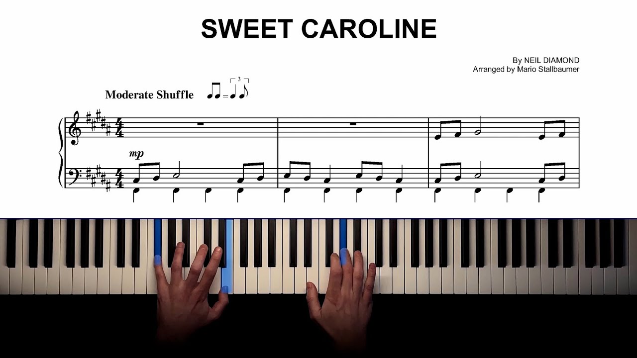 Neil Diamond - Sweet Caroline - Piano Arrangement / Sheet Music