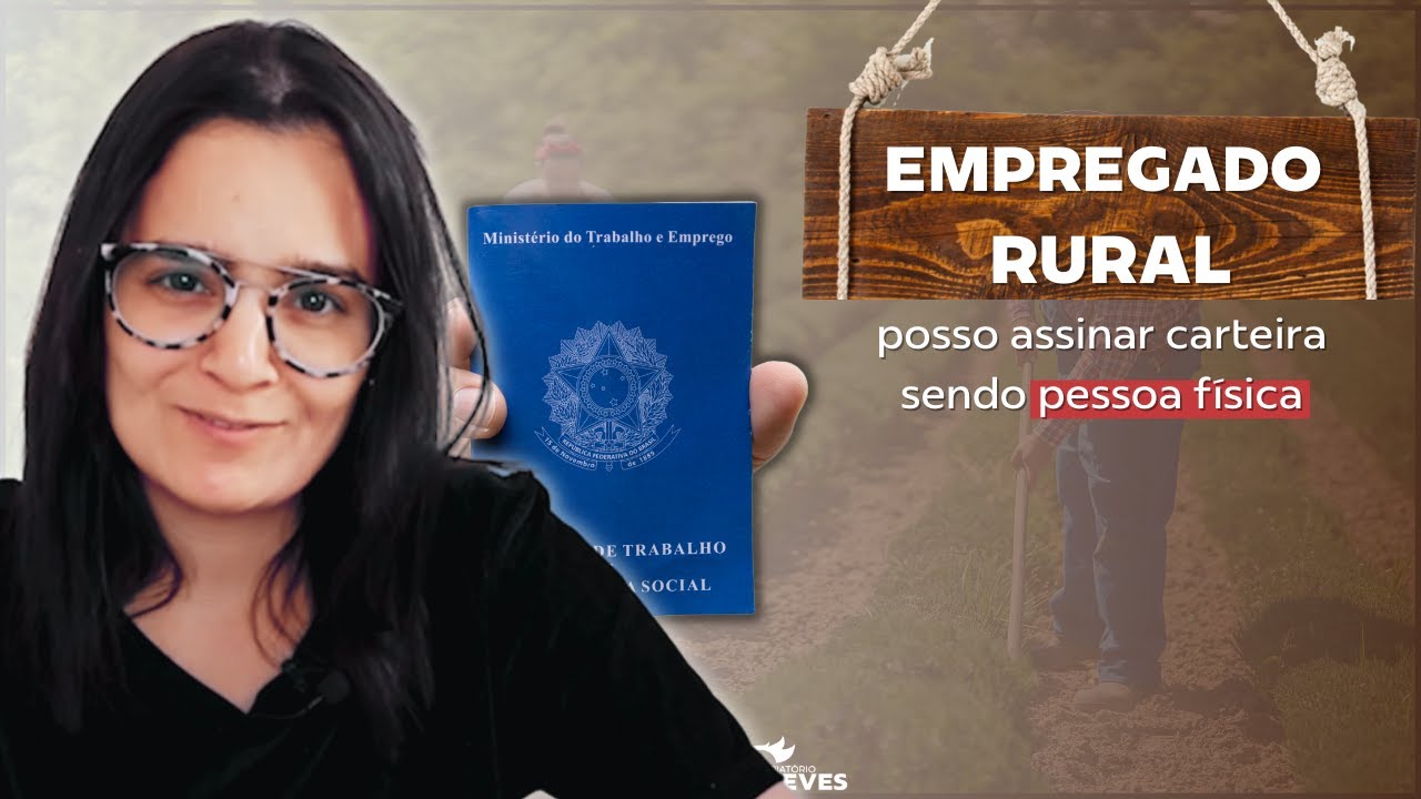 Preciso ASSINAR CARTEIRA de empregado rural? Tudo que voc&ecirc; precisa saber sobre CLT Rural.