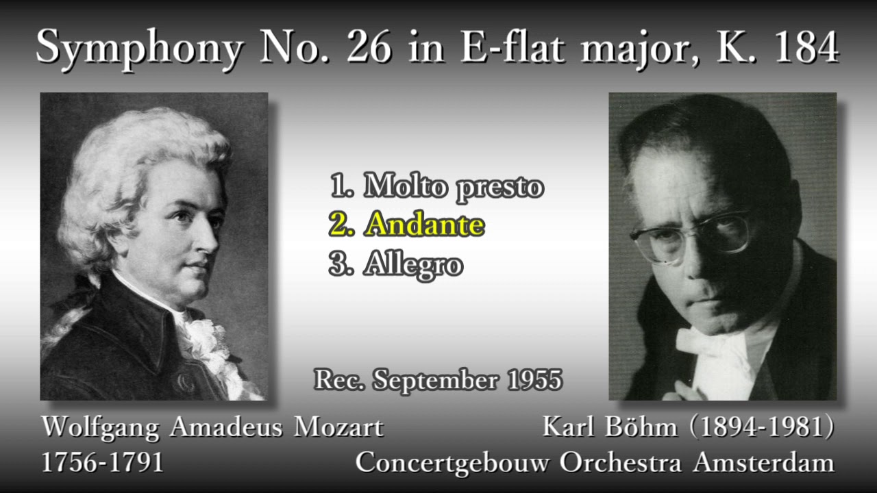 Mozart: Symphony No. 26, Böhm & COA (1955) モーツァルト 交響曲第26番 ベーム