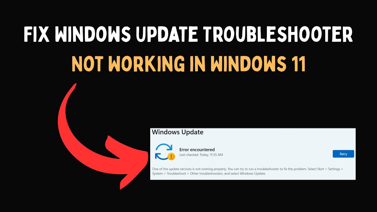 Fix Windows Update Troubleshooter Not Working in Windows 11