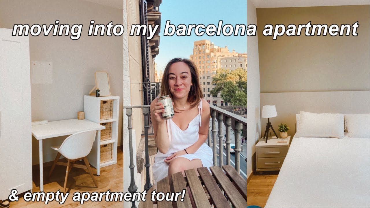 MOVING INTO MY BARCELONA APARTMENT + EMPTY APARTMENT TOUR IN SPAIN!