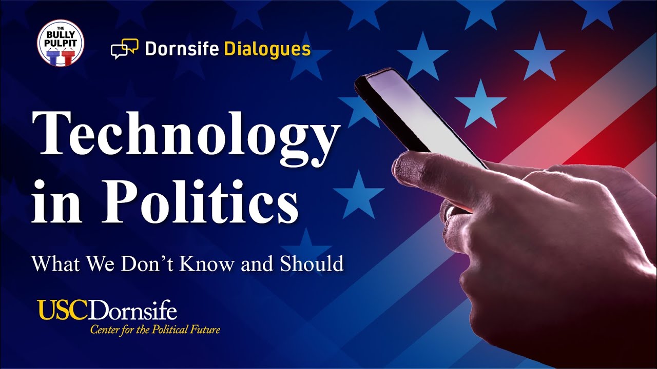 Technology in Politics: What We Don&rsquo;t Know and Should