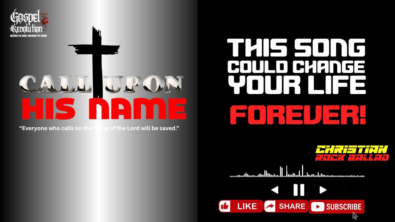 GospelRevolution-Call Upon HIS Name | Christian Rock Ballad