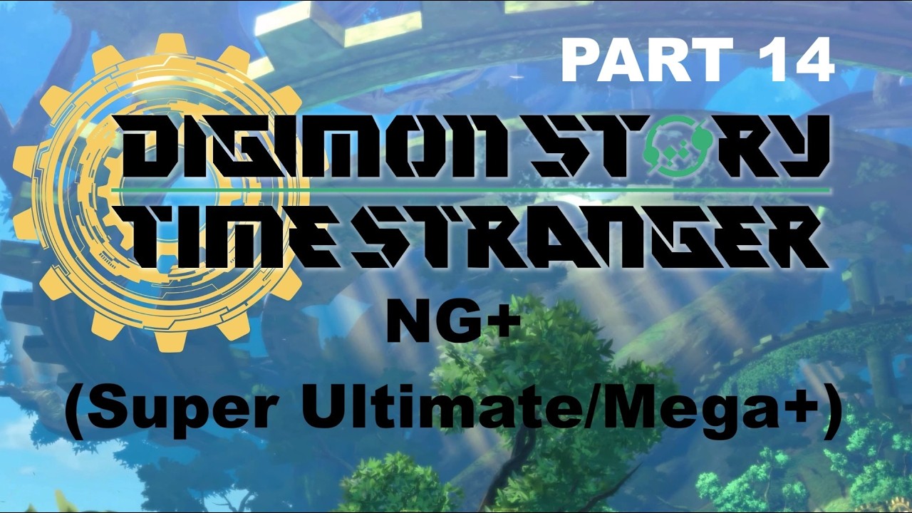 Digimon Story: Time Stranger NG+ (Super Ultimate/Mega+) - Part 14