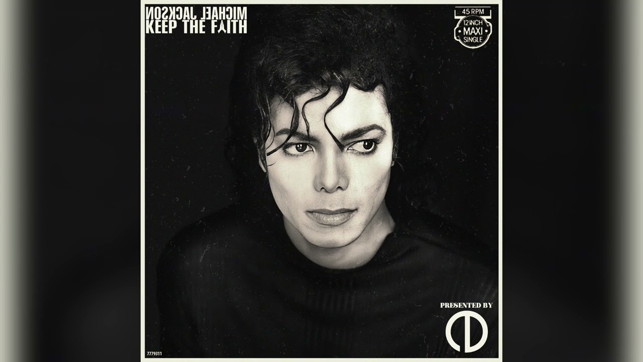 Michael Jackson - Keep The Faith (80s Mix) [12