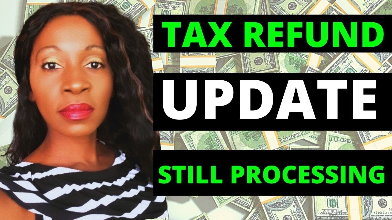 IRS TAX REFUND UPDATE 2021! Tax refund and amended tax returns still waiting to be processed