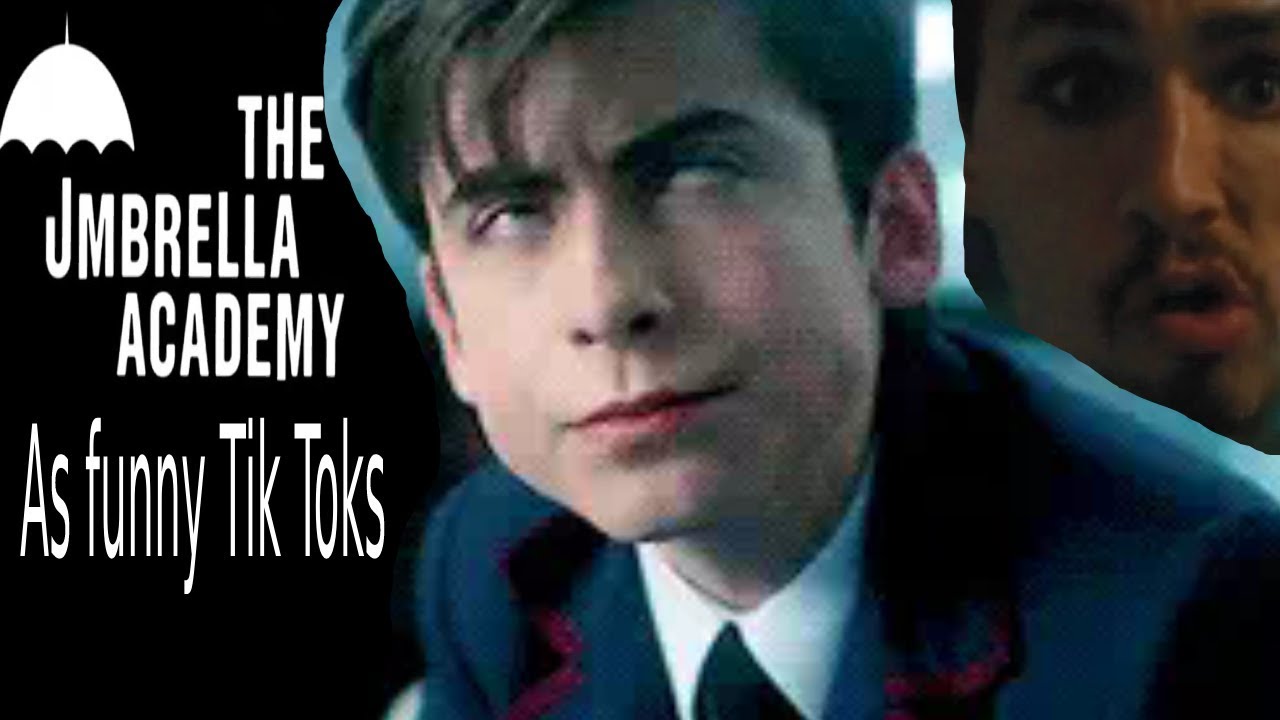 The Umbrella Academy as Funny Tik Toks #1