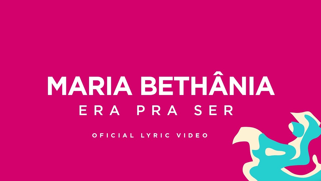 Maria Beth&acirc;nia - Era Pra Ser (Lyric Video) - OFICIAL