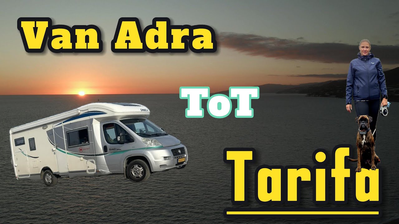 Op weg naar Tarifa: Camperleven, kustlijnen en nieuwe avonturen