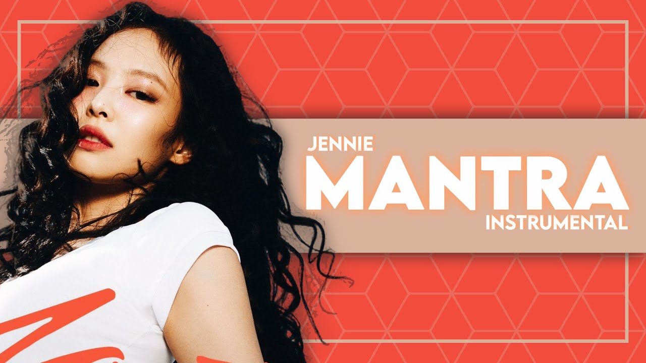 JENNIE - Mantra (Instrumental)