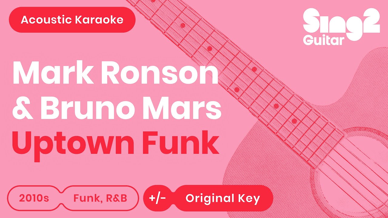 Uptown Funk - Mark Ronson, Bruno Mars (Karaoke Acoustic)