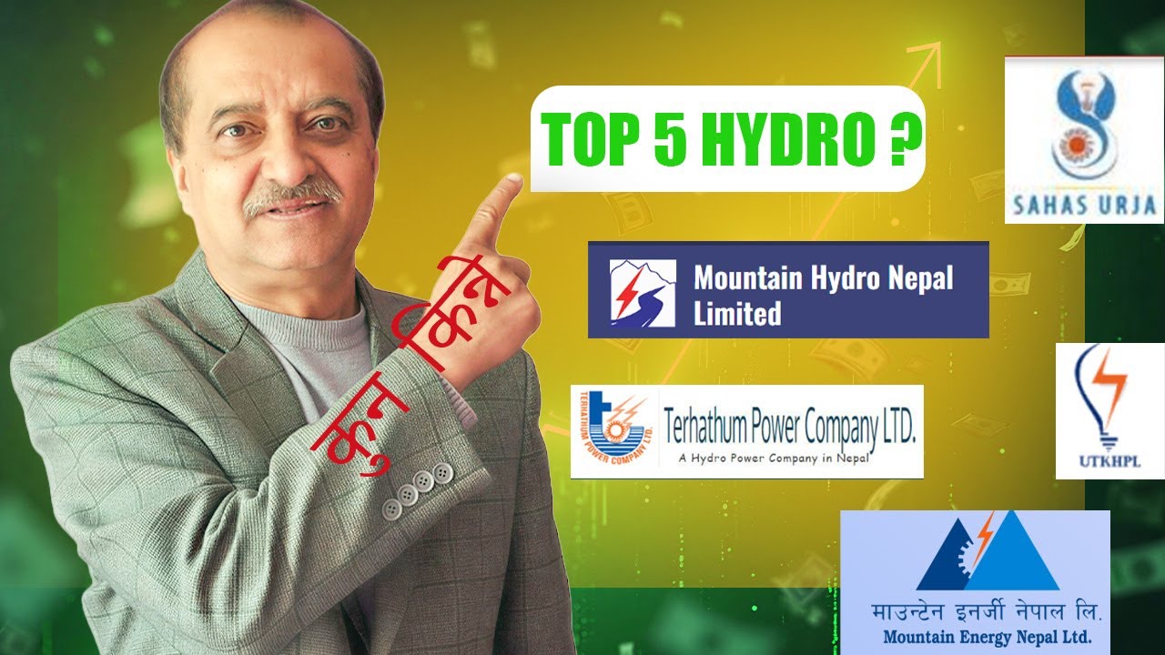 अहिले किन्नको लागि TOP 5 HYDROPOWER  कुन कुन हुन् , कसरी छान्ने ?