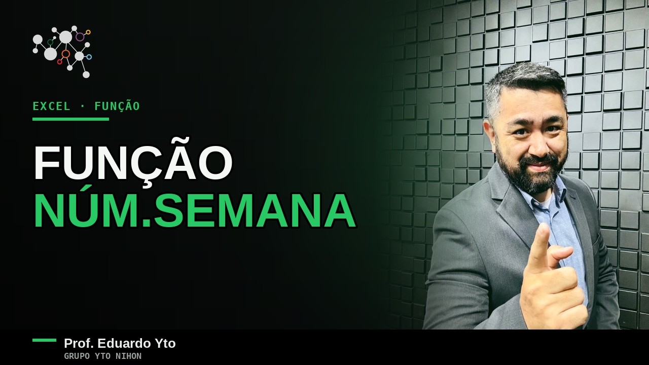 Função NúmSemana no Excel (Semana do Mês)