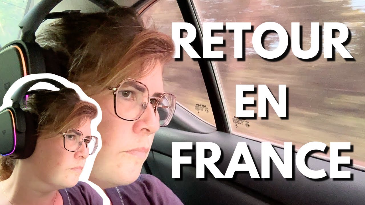 RETOUR EN FRANCE