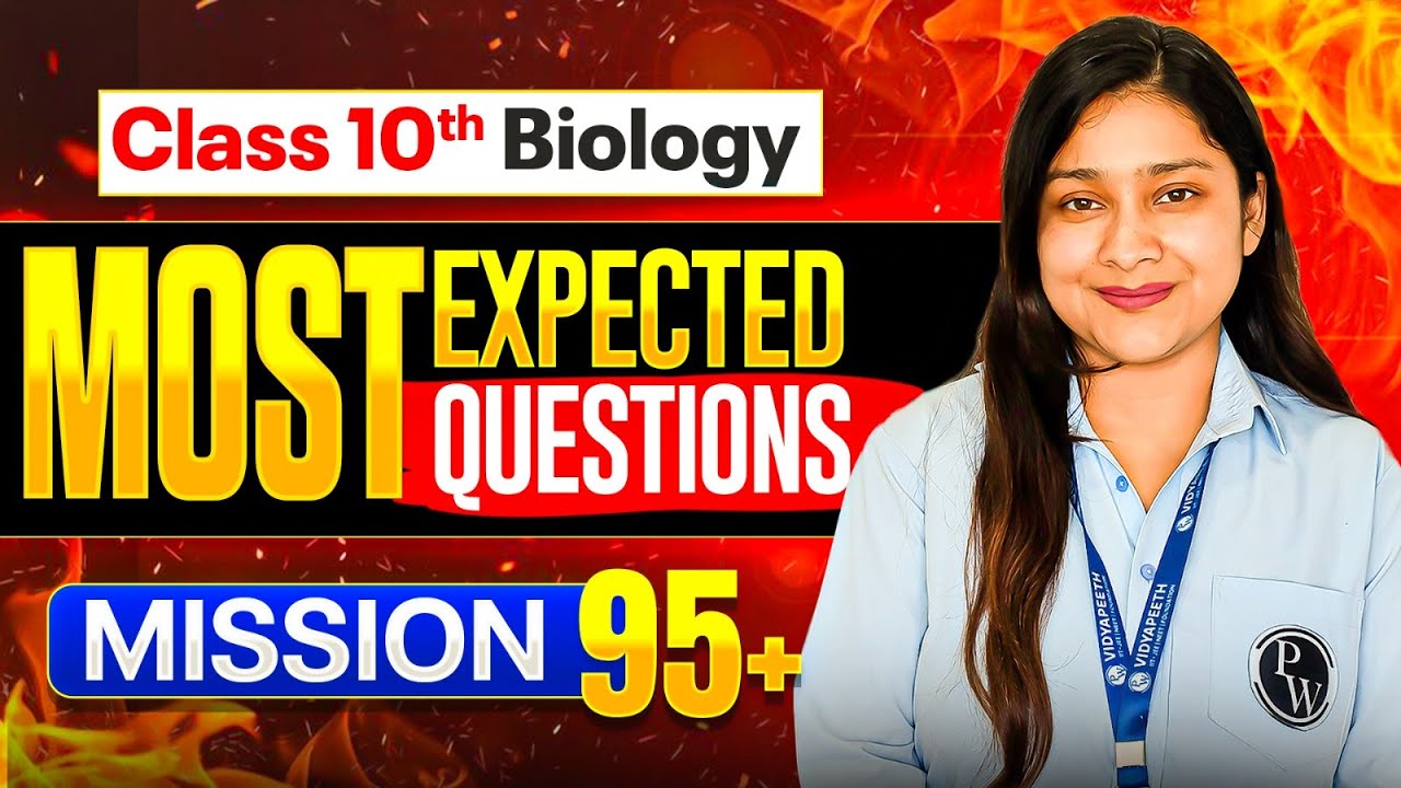 Class 10 Biology | Most Expected Questions for CBSE Board 2026 || Mission 95+ 🔥