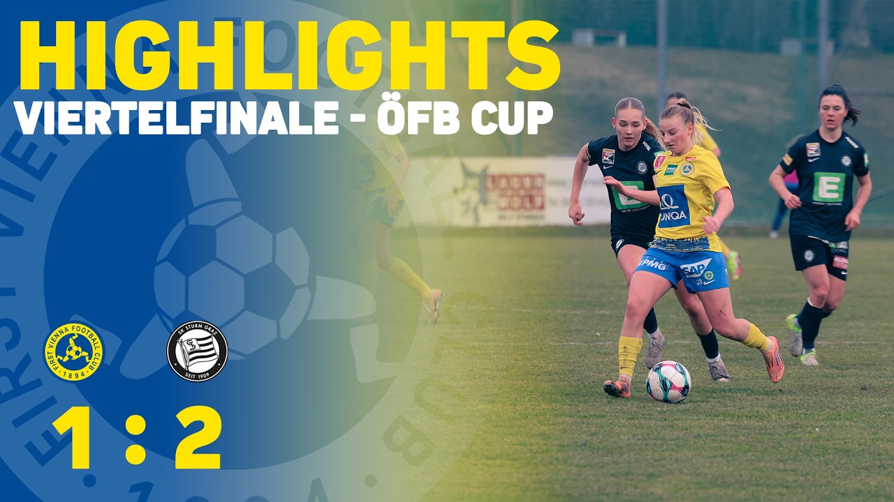 ÖFB Frauen Cup I Viertelfinale - Highlights I First Vienna FC 1894 - SK Sturm Graz