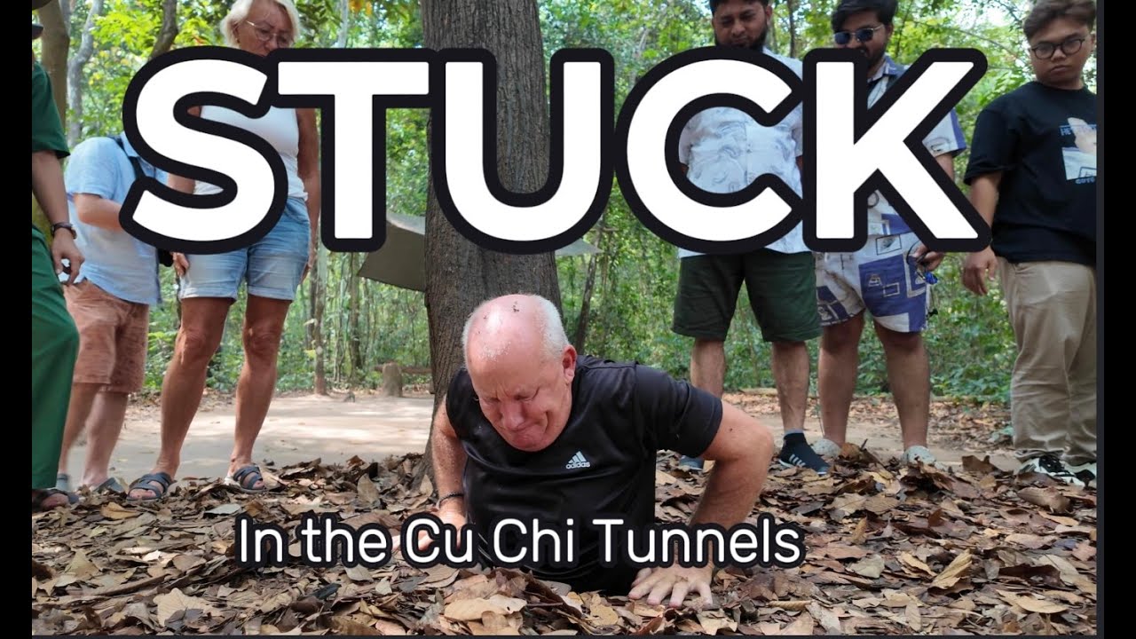 I GOT STUCK in the Cu Chi Tunnels.