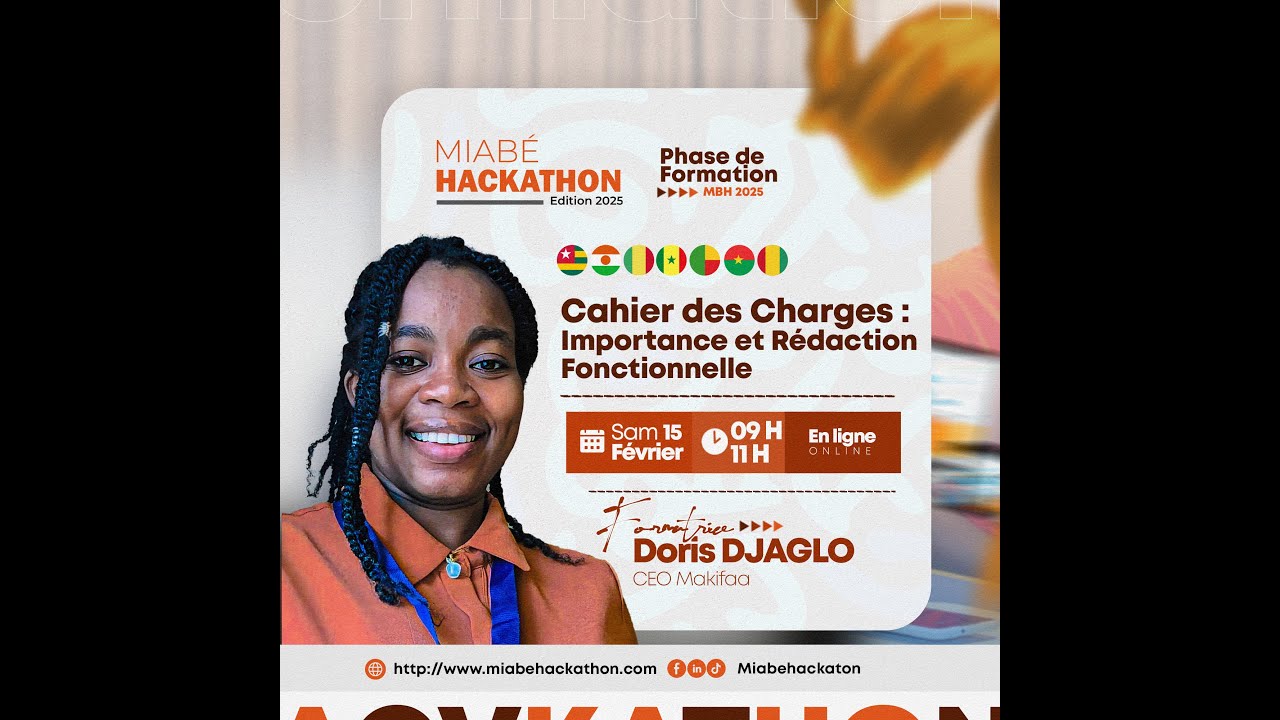 🔴 [Replay] Cahier des Charges : Importance et Rédaction Fonctionnelle | MIABE Hackathon 2025