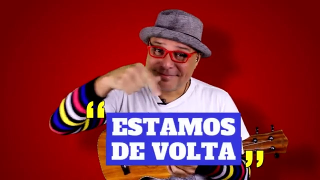 ESTAMOS DE VOLTA | M&Uacute;SICA INFANTIL PARA RETORNO &Agrave;S AULAS ONLINE / PRESENCIAIS  DURANTE A QUARENTENA