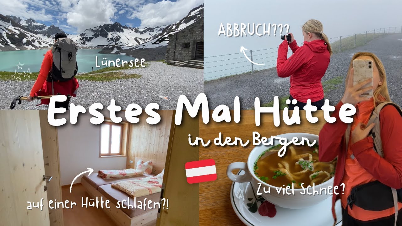 DAYS IN MY LIFE - Erstes Mal auf einer Hütte schlafen am Lünersee (Vlog) und dann Abbruch??