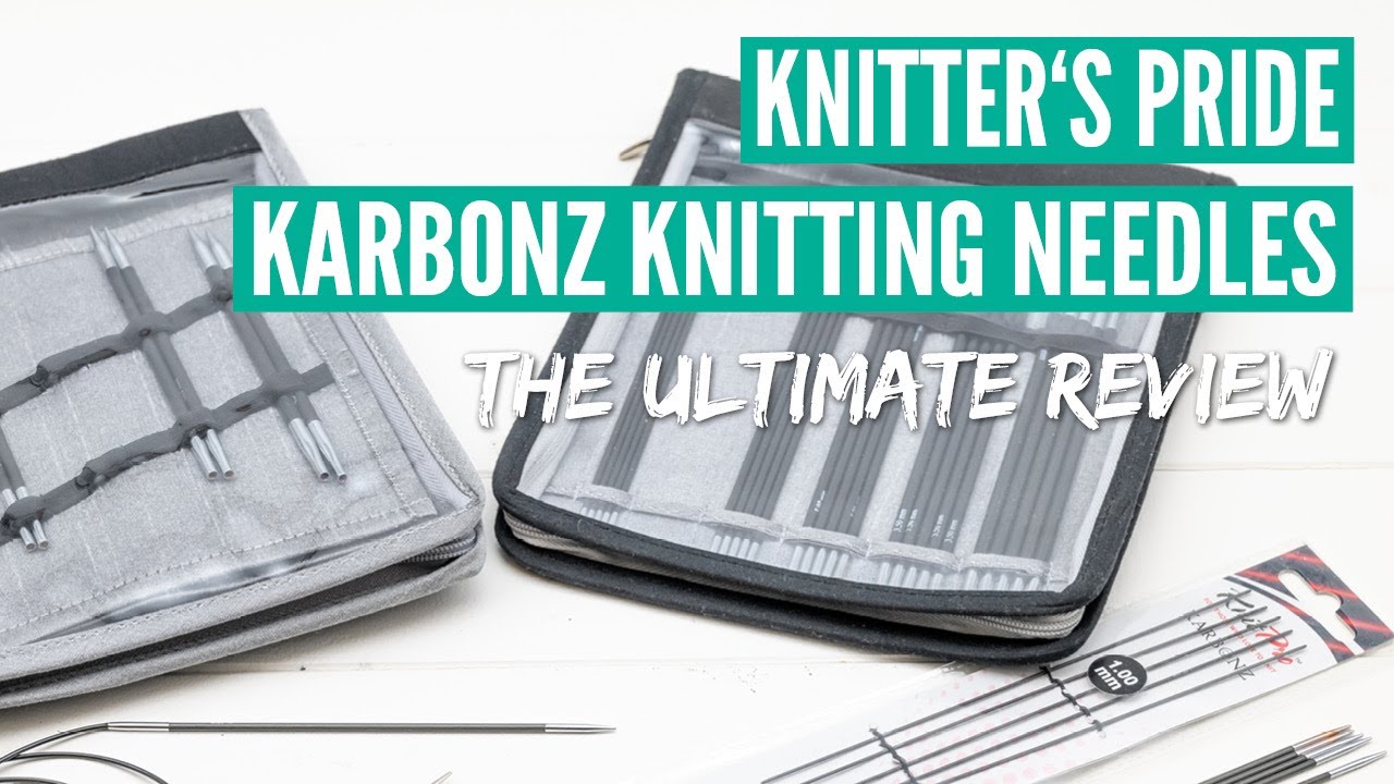 Knitter's Pride Karbonz knitting needles review
