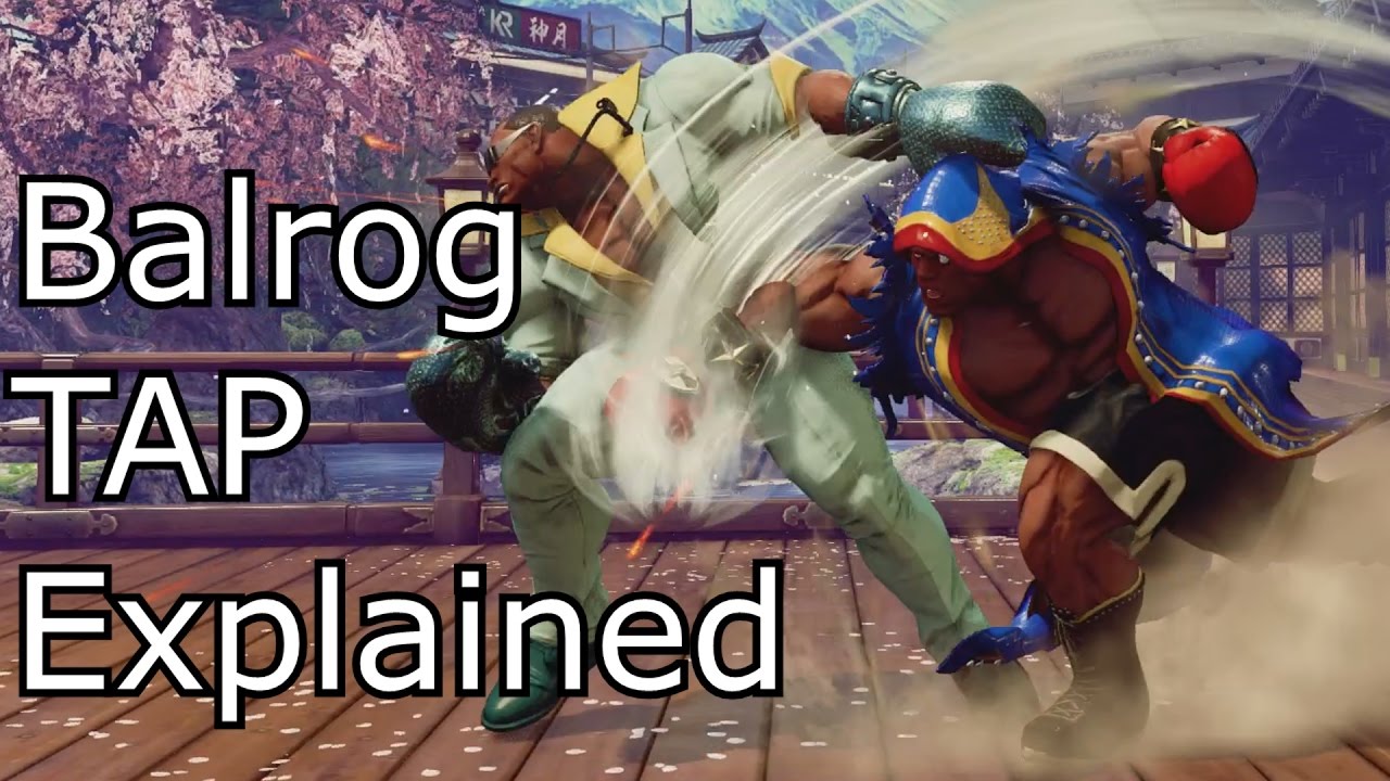 SFV S2 Balrog TAP Lecture - How to Utilize and Defend Against