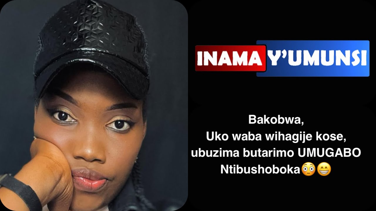 Inama Y'umunsi:Ubuzima butarimo UMUGABO Ntibushoboka.Dusabe imbabazi abagabo kuko twabambuye agaciro