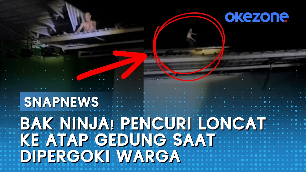 Bak Ninja! Pencuri Loncat ke Atap Gedung Saat Dipergoki Warga | Snapnews