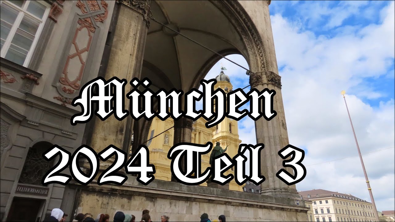 München 16  April 2024 Teil 3