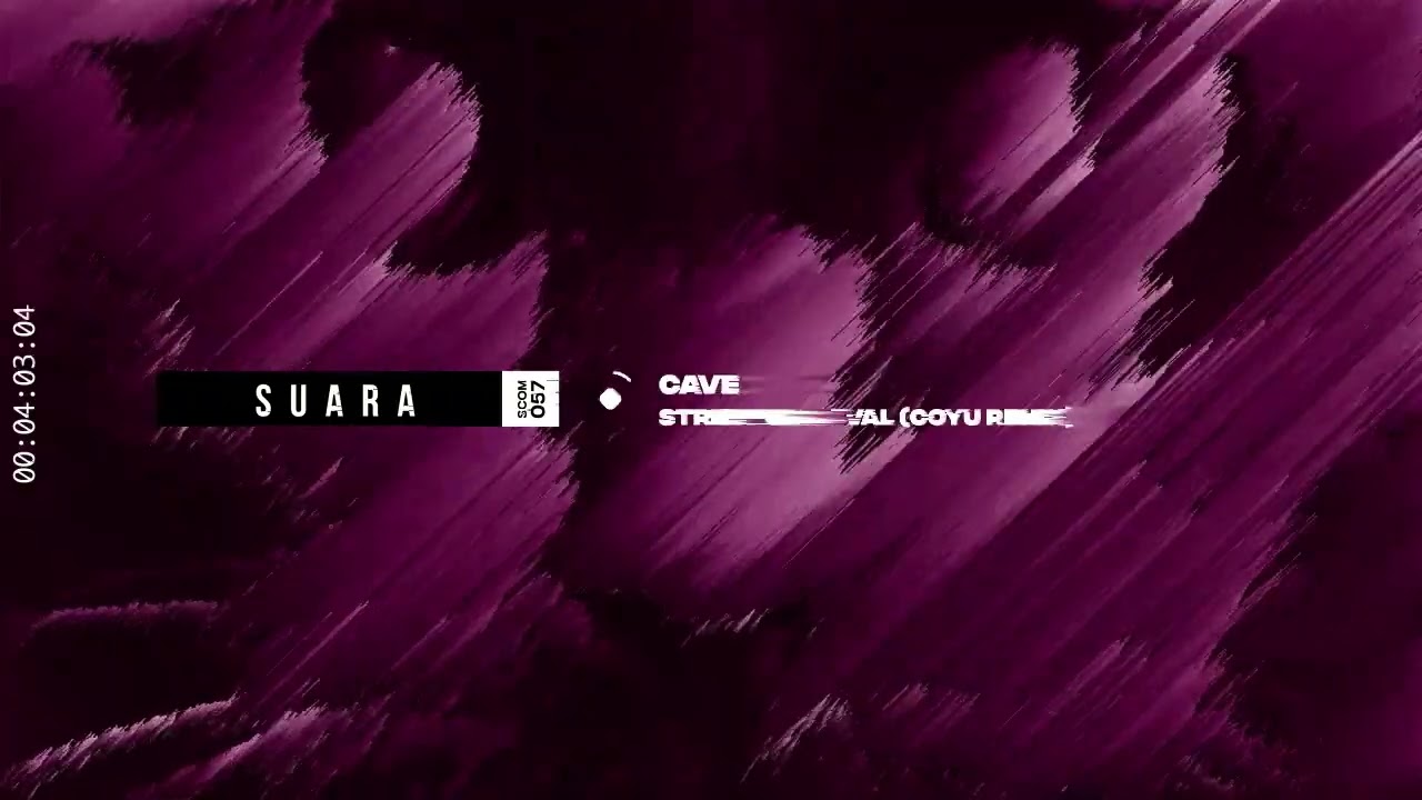 Cave - Street Carnival (Coyu Remix) [Suara]