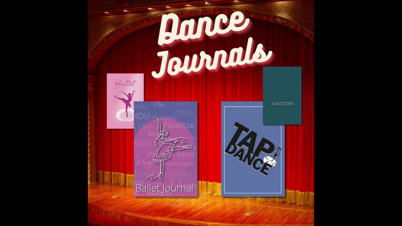 Dance Journals  #amazonkdp #dancer #dancejournal #tapdance #ballet