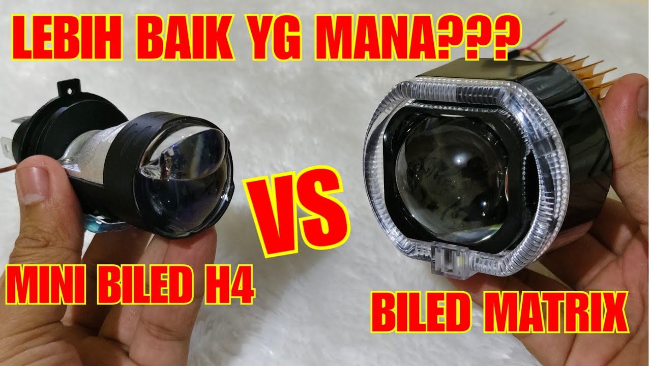 MANA YG TERBAIK??? MINI BILED H4 VS BILED MATRIX