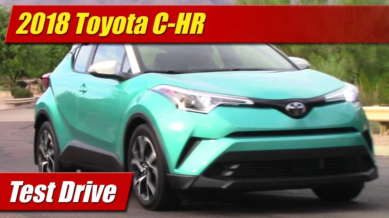 2018 Toyota C-HR: Test Drive