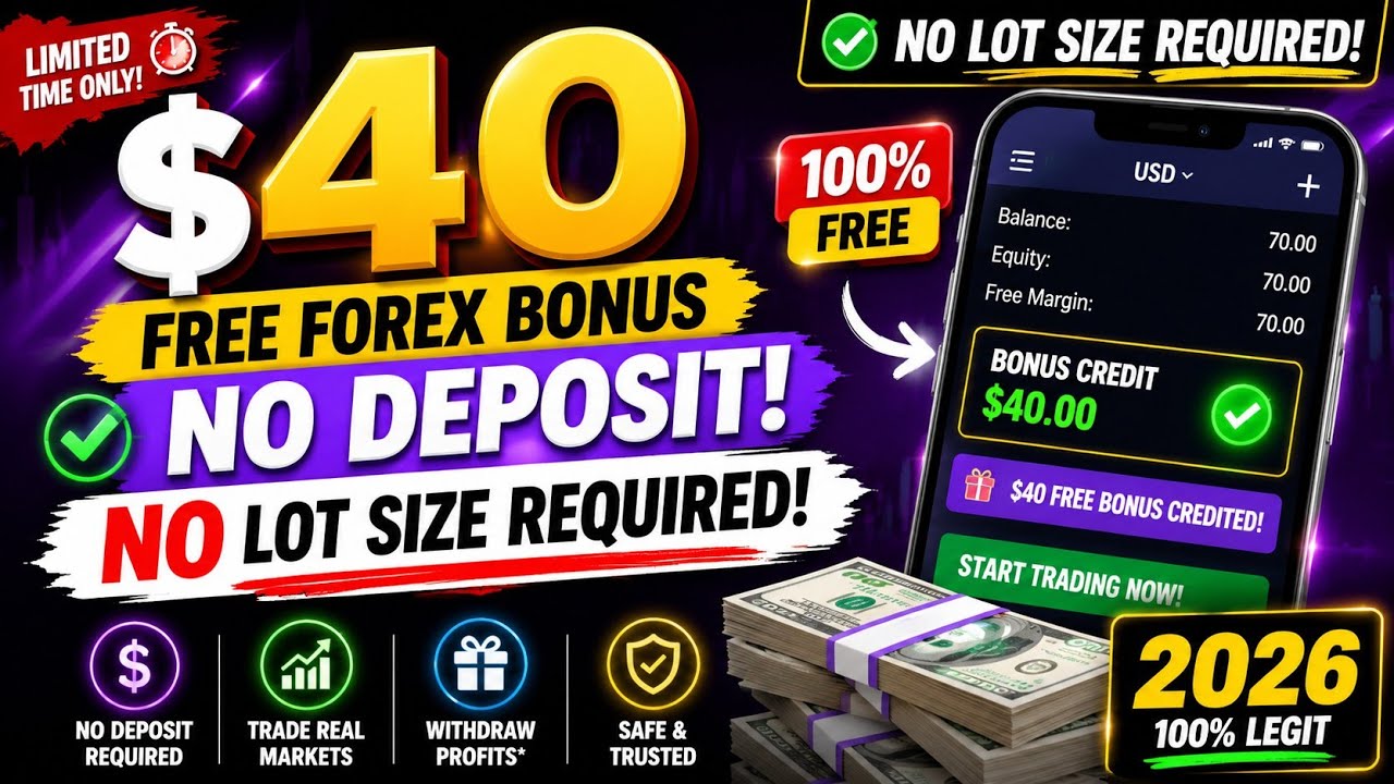$40 FREE Forex Bonus &ndash; No Deposit & No Lot Required!