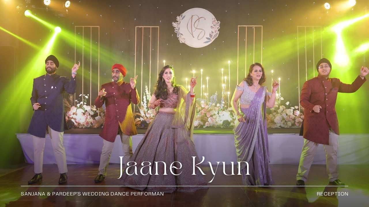 Jaane Kyun | Sanjana & Pardeep's Wedding Dance Performance || Reception