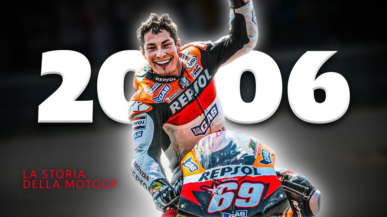 IL MONDIALE DI KENTUCKY KID - La Storia della MotoGP - Stagione 2006