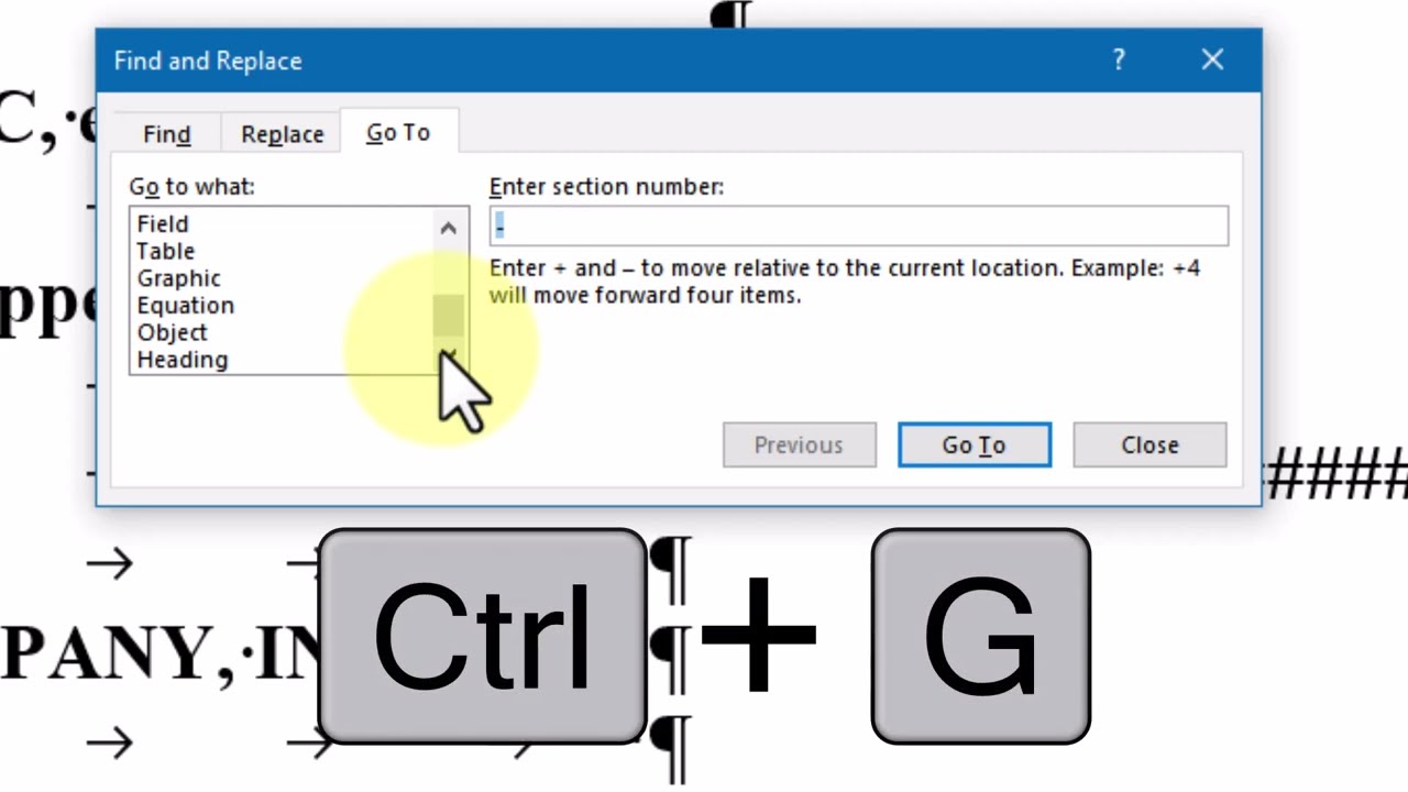 Use GoTo (CTR- G) to move anywhere in your Word document