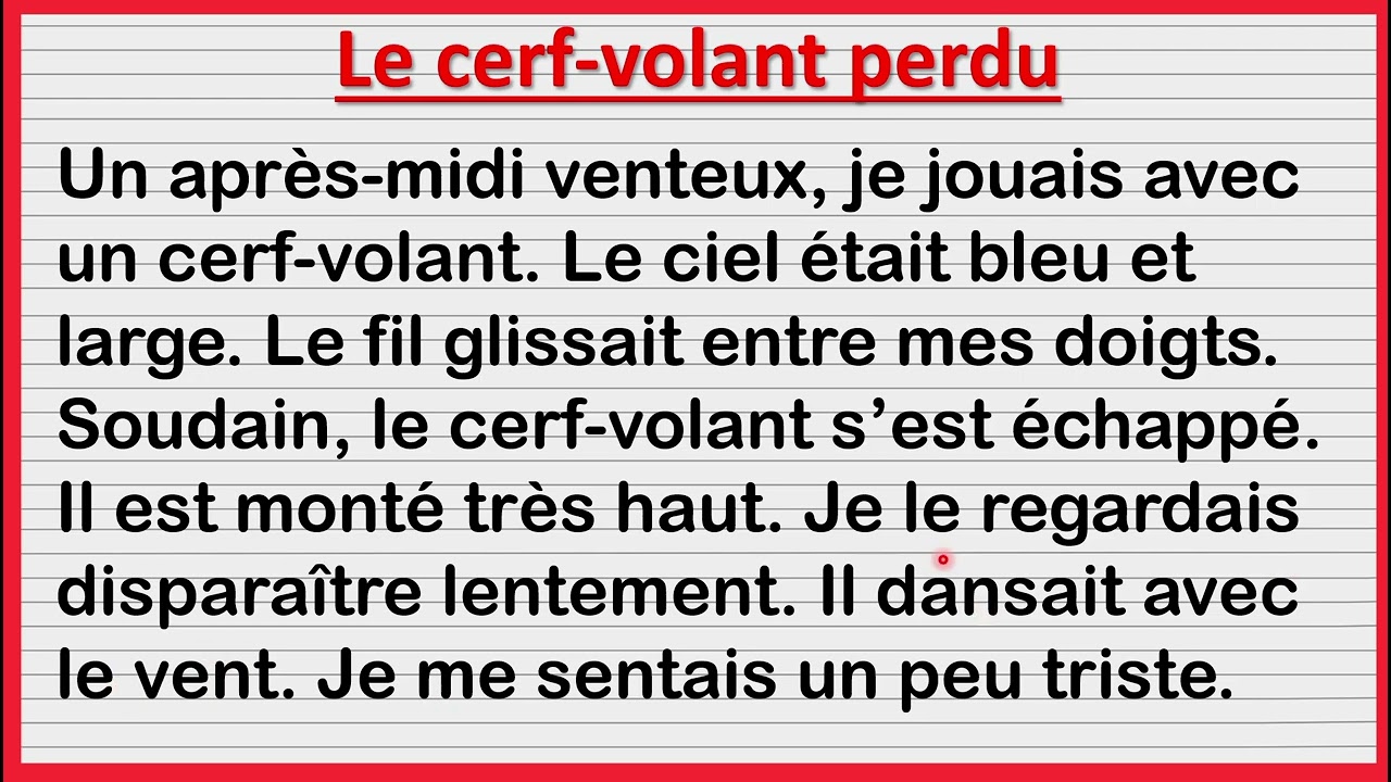 نصوص بسيطة  باللغة الفرنسية  🇫🇷  🇫🇷 من أجل تعلم القراءة و الفهم ( الطائرة الورقية المفقودة )