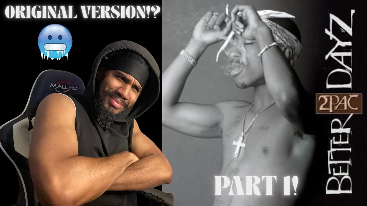 2pac Better Dayz Album Og Version Part 1 Reaction! @2PacOfficialYT