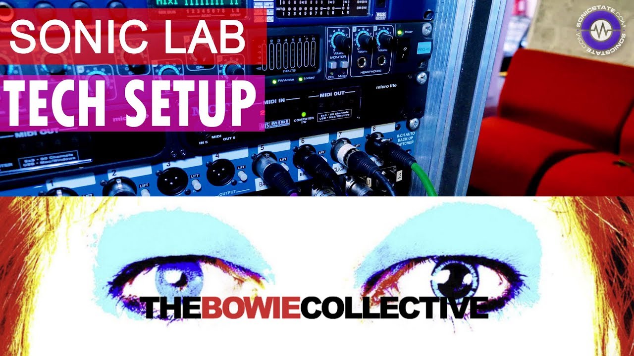 Sonic LAB:  Reproducing Bowie Live - Tech Tour