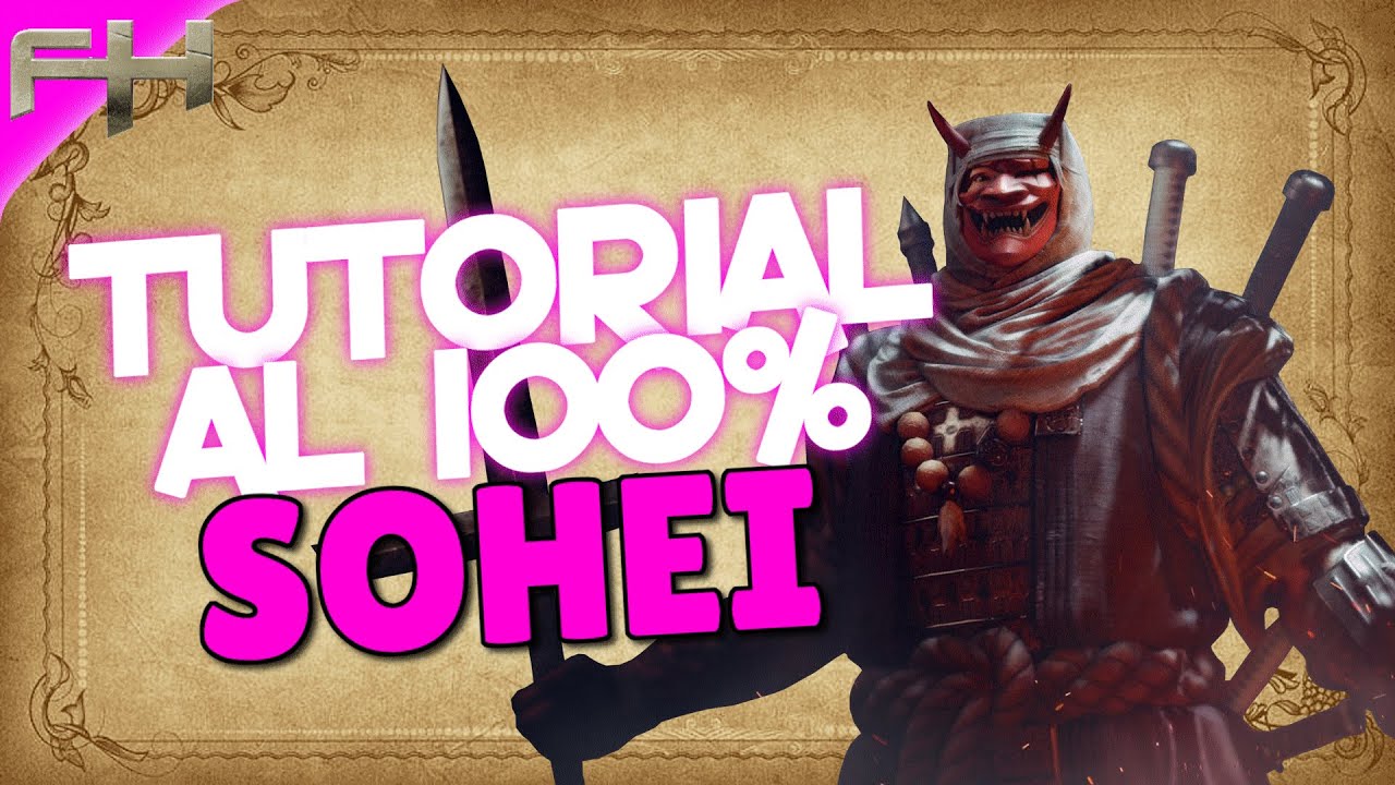 TUTORIAL SOHEI - TOTALMENTE EXPLICADO - FORHONOR
