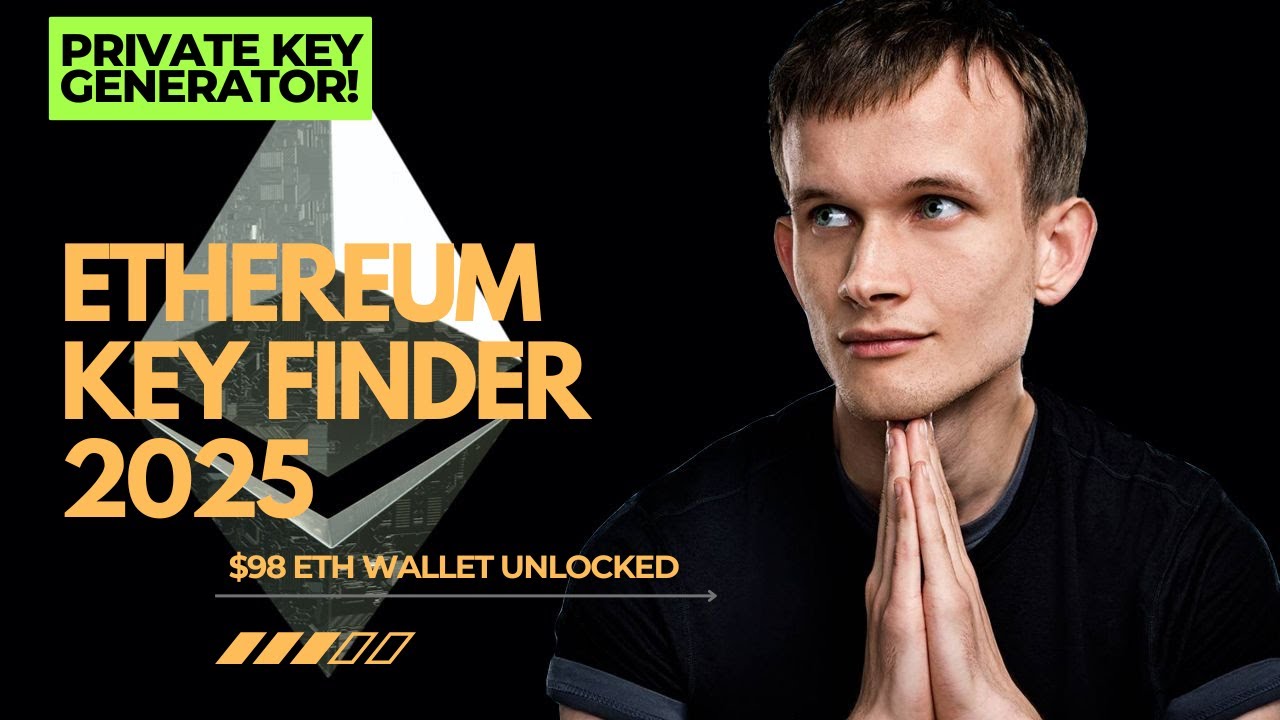 Ethereum Key Finder 2025 &ndash; $98 ETH Wallet Unlocked