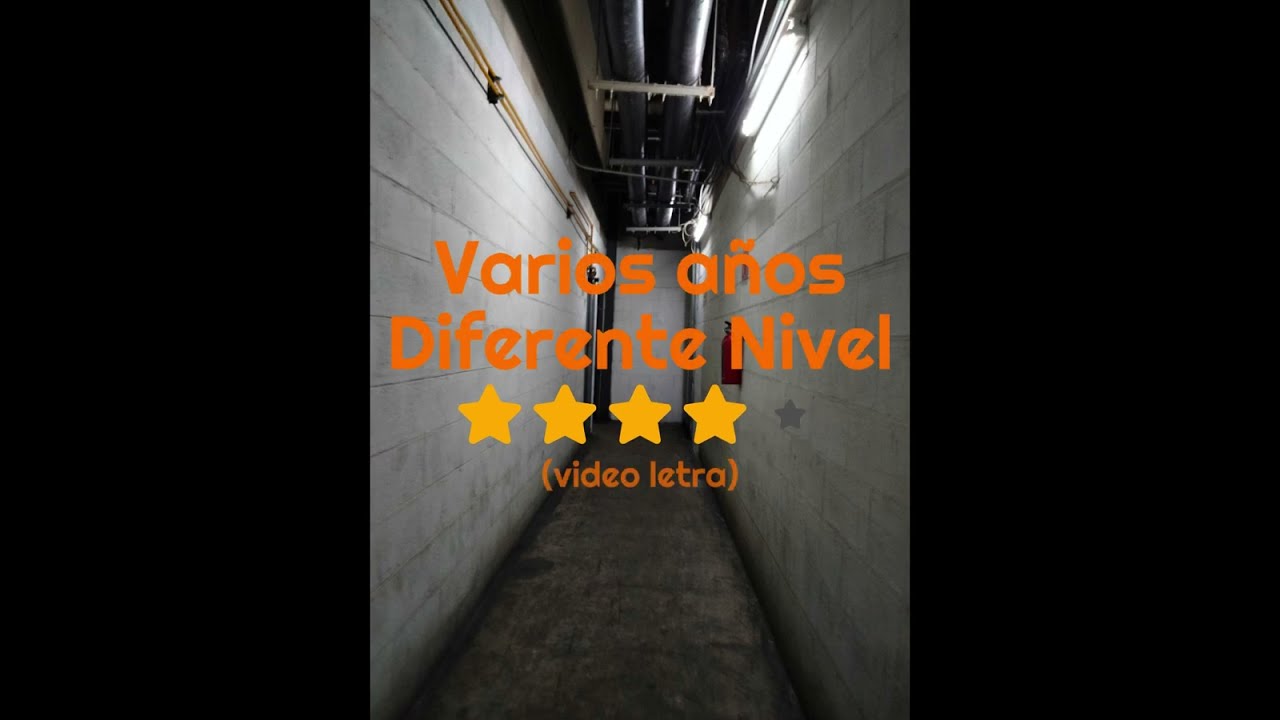Varios Años - Diferente Nivel (video letra)