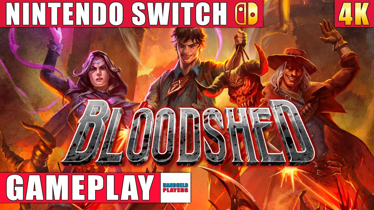 Bloodshed Nintendo Switch 1 Gameplay in 4K
