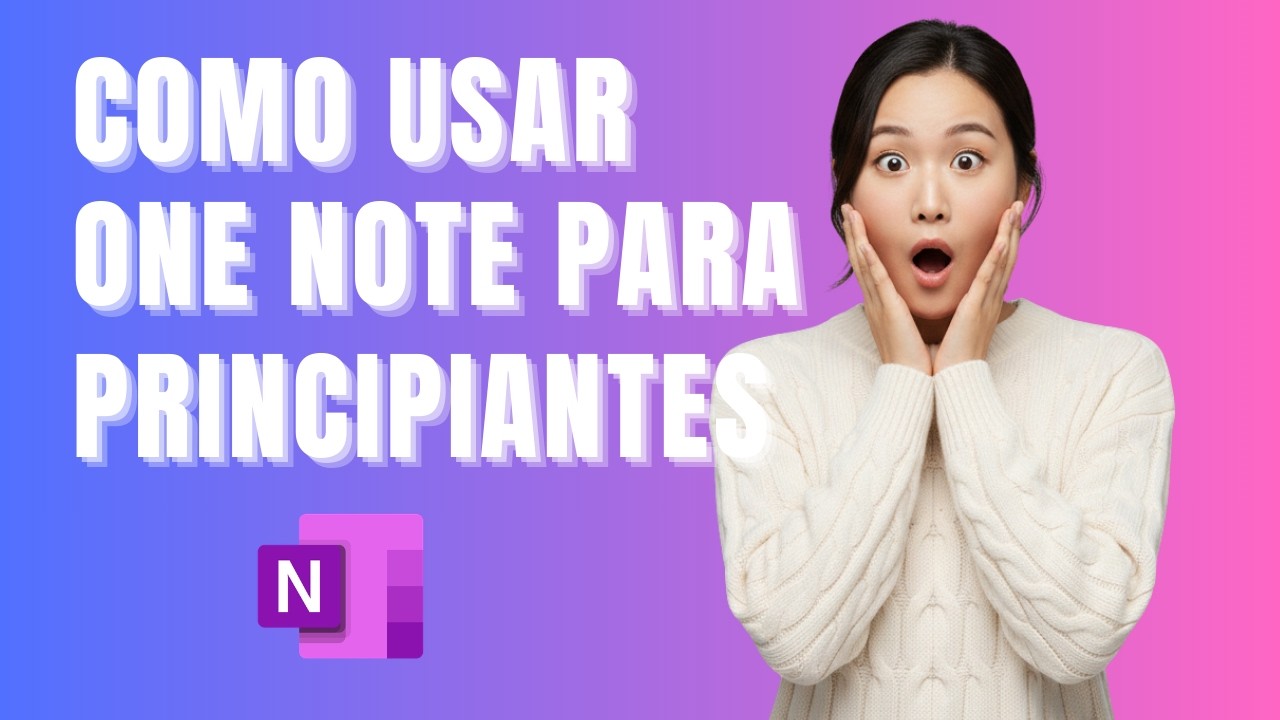 Tutorial de OneNote 2026: Cómo Usar OneNote desde Cero para Principiantes